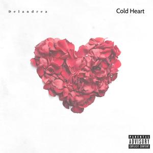 Cold Heart (Explicit)