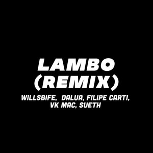 Lambo (Remix|Explicit)