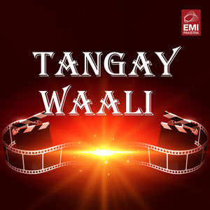 Tangay Waali (Original Motion Picture Soundtrack)