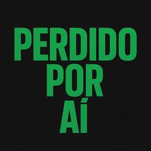 Perdido por aí