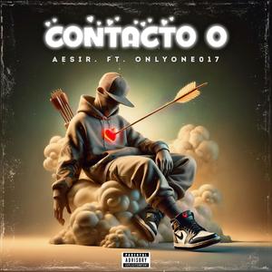 CONTACTO 0 (feat. OnlyOne017) [Explicit]