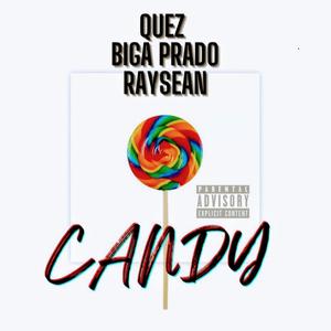 Candy (feat. BigA Prado & RaySean) (Explicit)