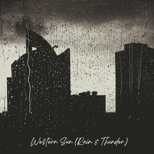 Western Sun (Rain & Thunder)