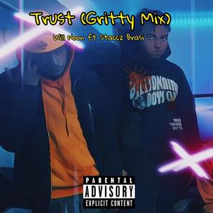 Trust (feat. Staccz Brasi) [Remix] [Explicit]