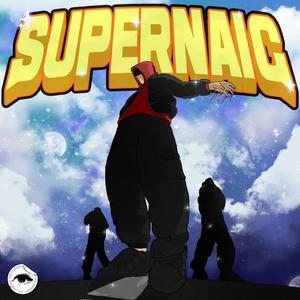 SuperNaig (Explicit)