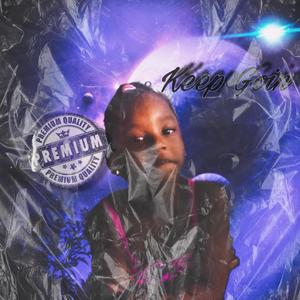 keep goin (Explicit)