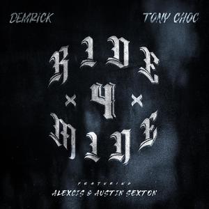 Ride 4 Mine(feat. Alexcis & Austin Sexton) (Explicit)