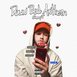 down bad anthem (Explicit)