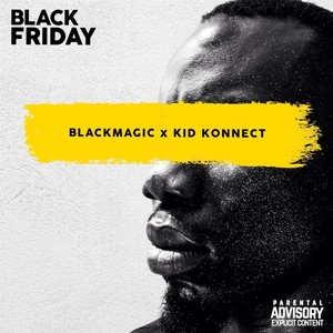 Black Friday (Explicit)