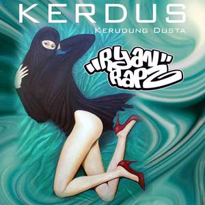 KERDUS (Kerudung Dusta|Explicit)