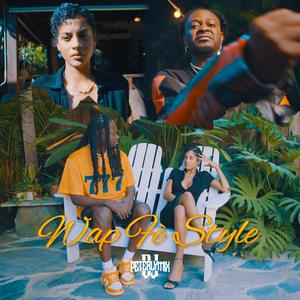 Wap Fe Style (Explicit)