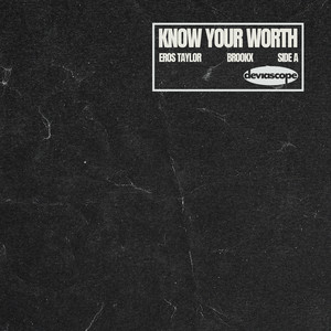 KNOW YOUR WORTH (Explicit)