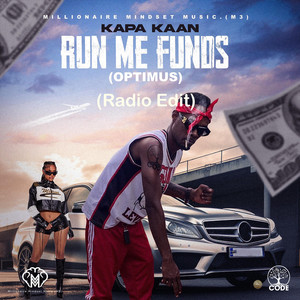 Run Me Funds (Optimus) (Radio Edit)
