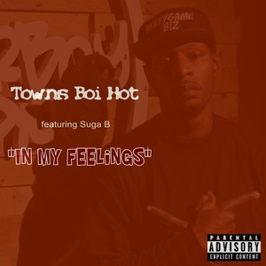 In My Feelings (feat. Suga B) [Explicit]