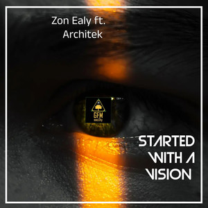 Started With A Vision (Explicit)