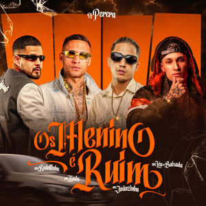 Os Menino é Ruim (Explicit)