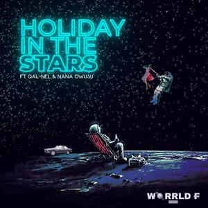 Holiday In The Stars (feat. Nana Owusu & QAL-NEL)