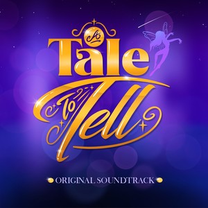 A Tale to Tell (Original Soundtrack)