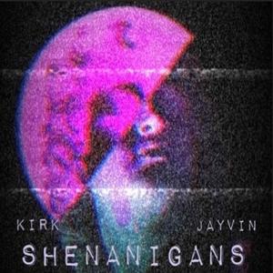 Shenanigans (Explicit)