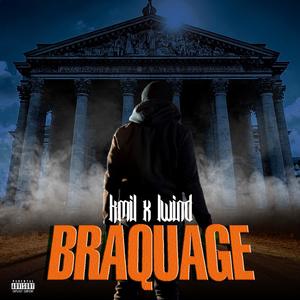 Braquage (feat. Lwind) [Explicit]