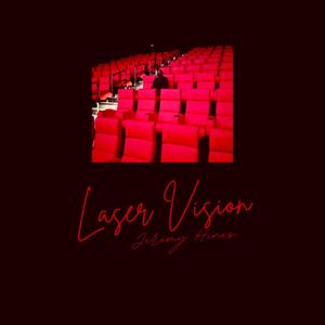 Laser Vision (Explicit)