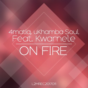 On Fire (Original Mix)