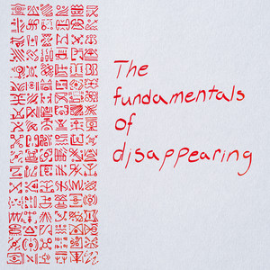 the fundamentals of disappearing (Explicit)