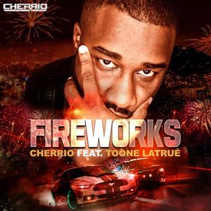 Fireworks (feat. Toone Latrué)