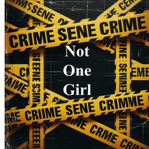 Not one girl