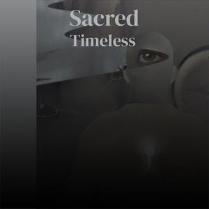 Sacred Timeless