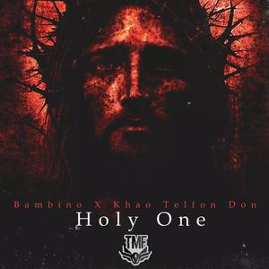 Holy One (Explicit)