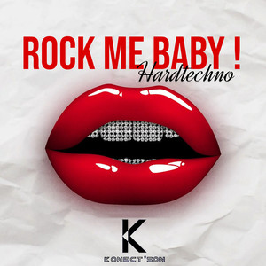 Rock Me Baby !