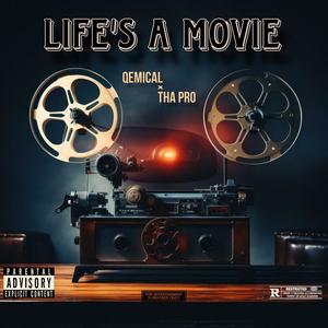 Life's A Movie (Explicit)