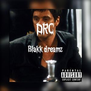 Blakk dreamz (Explicit)