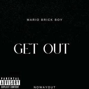 Get ouT (Explicit)