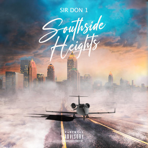 Southside Heights (Explicit)