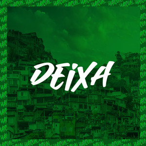 Deixa (Remix)