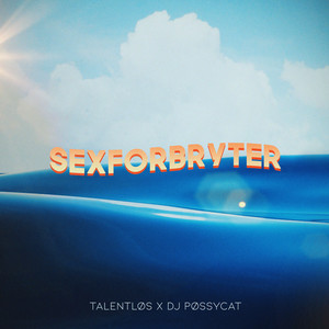 Sexforbryter(Hermes 2022) (Explicit)