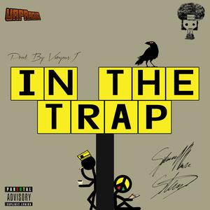 In The Trap (Explicit)