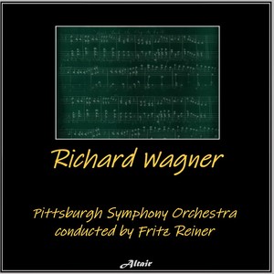 Richard Wagner - Die Meistersinger Von Nürnberg, Wwv 96: Dance of the Apprentices
