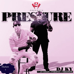 Pressure (feat. Ptheartist & Thedamntim)