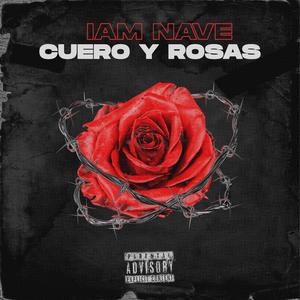 CUERO Y ROSAS (Explicit)