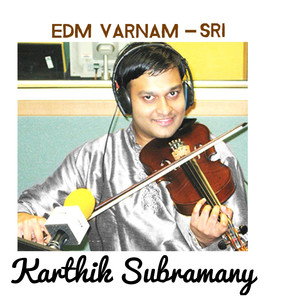 EDM Varnam - Sami Ninne - Sri - Adi Talam