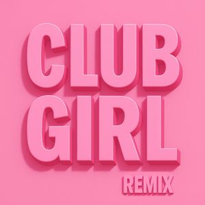 CluB G¡RL (Remix|Explicit)