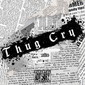 Thug Cry (feat. GMD Quwan) (Explicit)