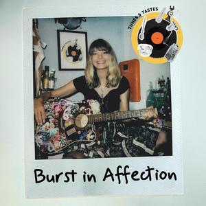 Burst in Affection, live at Tunes&Tastes (Live)