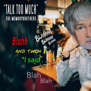 Talk Too Much (feat. Doug Koempel)