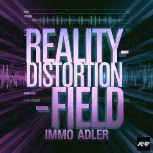 Reality-Distortion-Field