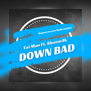 Down Bad (Explicit)