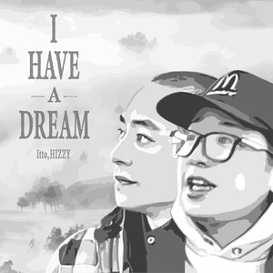 I Have A Dream